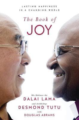 Book cover of The Book of Joy: Lasting Happiness in a Changing World