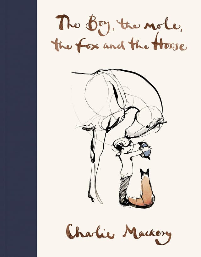 Book cover of The Boy, the Mole, the Fox and the Horse