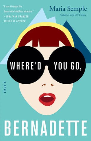 Book cover of Where’d You Go, Bernadette