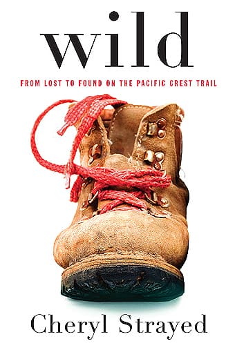 Book cover of Wild: From Lost to Found on the Pacific Crest Trail