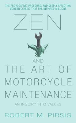 Book cover of Zen and the Art of Motorcycle Maintenance: An Inquiry into Values